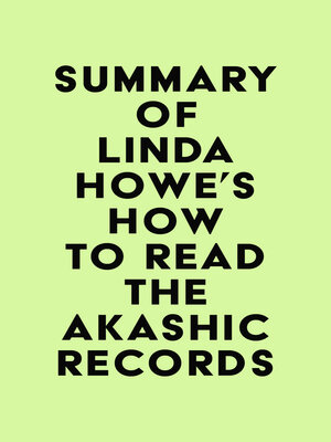 cover image of Summary of Linda Howe's How to Read the Akashic Records